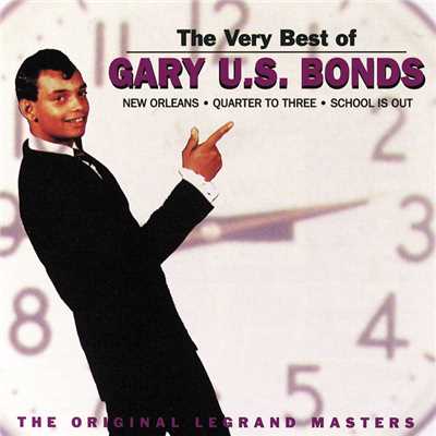 アルバム/The Very Best Of Gary U.S. Bonds (The Original Legrand Masters)/GARY U.S.BONDS