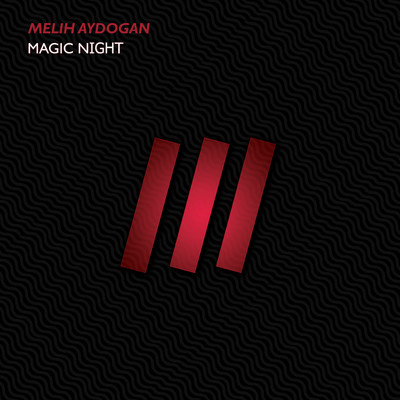 シングル/Magic Night/Melih Aydogan
