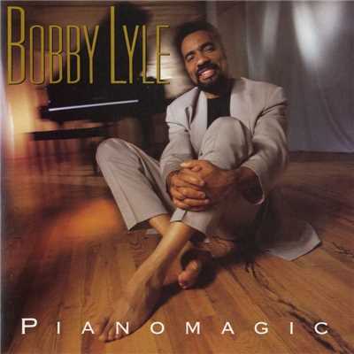アルバム/Pianomagic/Bobby Lyle
