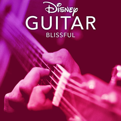 アルバム/Disney Guitar: Blissful/Disney Peaceful Guitar