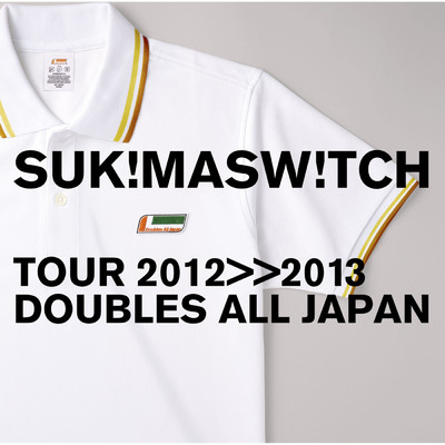 シングル/アイスクリーム シンドローム (TOUR 2012-2013 ”DOUBLES ALL JAPAN”)/スキマスイッチ