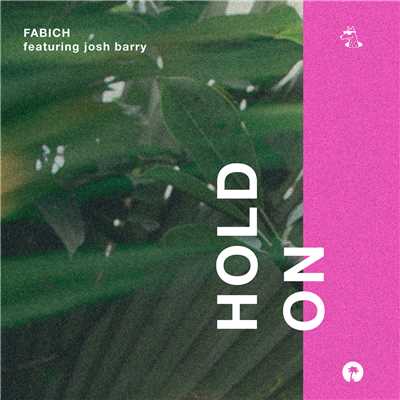 シングル/Hold On (featuring Josh Barry)/Fabich