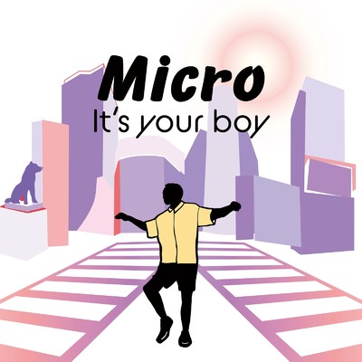 シングル/It's your boy/Micro