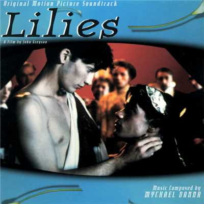 アルバム/Lilies (Original Motion Picture Soundtrack)/マイケル・ダナ