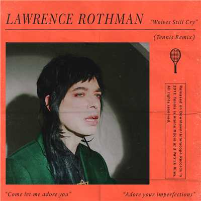 シングル/Wolves Still Cry (Tennis Remix)/Lawrence Rothman