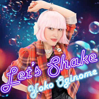 シングル/Let's Shake/荻野目 洋子