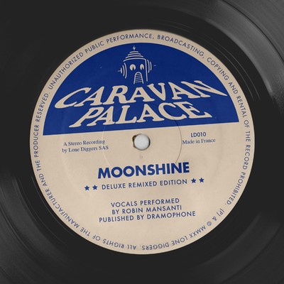 シングル/Moonshine (Bakermat Remix)/Caravan Palace