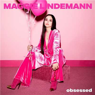 シングル/Obsessed/Maggie Lindemann