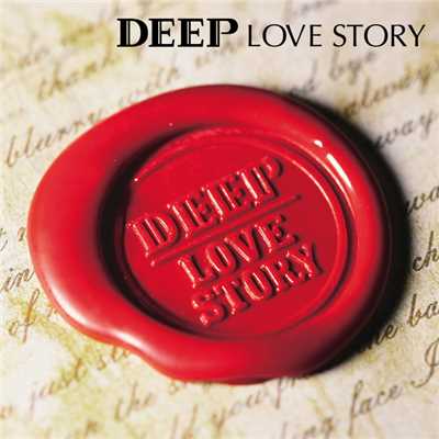 アルバム/LOVE STORY/DEEP