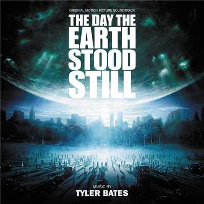 アルバム/The Day The Earth Stood Still (Original Motion Picture Soundtrack)/タイラー・ベイツ