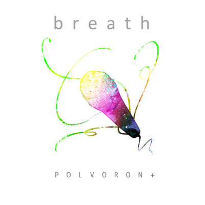 シングル/breath/POLVORON+