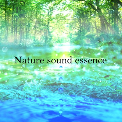 シングル/Spacious & Relaxed (River)/Sound Art of Nature