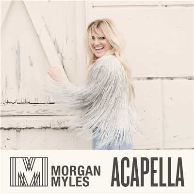 シングル/Acapella/Morgan Myles