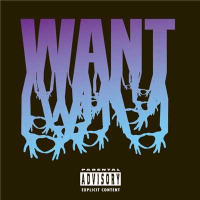 アルバム/WANT (Deluxe)/3OH！3
