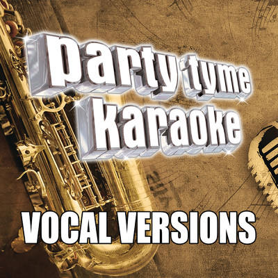 I Heard It Through The Grapevine (Made Popular By Gladys Knight & The Pips) [Vocal Version]/Party Tyme Karaoke