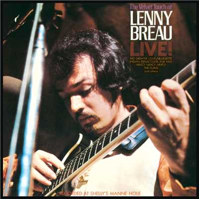 アルバム/The Velvet Touch of Lenny Breau - Live！/Lenny Breau