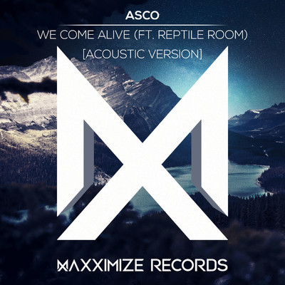 シングル/We Come Alive (feat. Reptile Room) [Acoustic Version]/ASCO