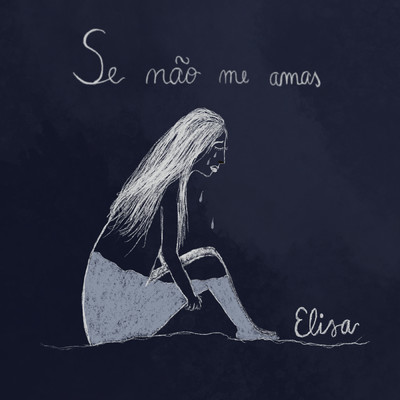 シングル/Se Nao Me Amas/Elisa