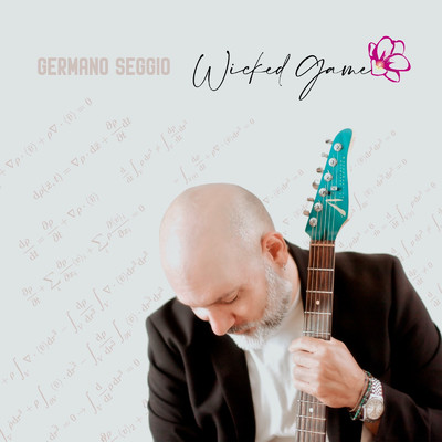 シングル/Wicked Game (feat. Marcello Mandreucci)/Germano Seggio