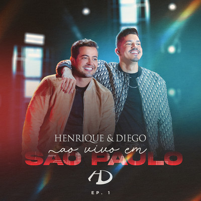 アルバム/Ao Vivo em Sao Paulo/Henrique & Diego