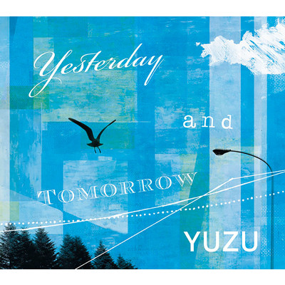 アルバム/Yesterday and Tomorrow/ゆず