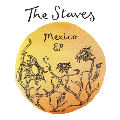 アルバム/Mexico EP/The Staves