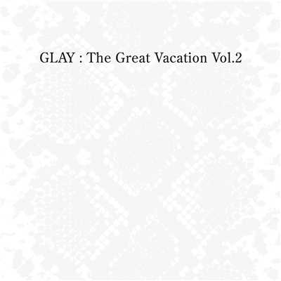 グロリアス/GLAY