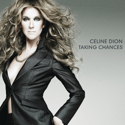 アルバム/Taking Chances (Deluxe Edition)/Celine Dion