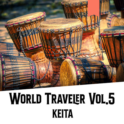 アルバム/World Traveler Vol.5/KEITA