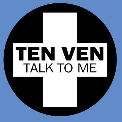 シングル/Talk To Me/Ten Ven