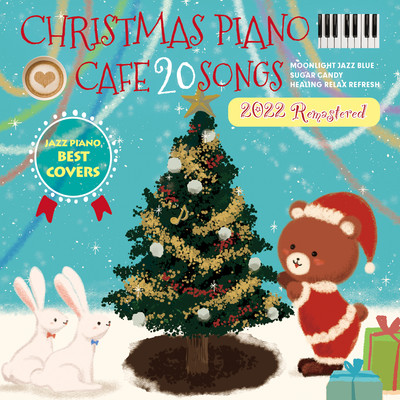 アルバム/カフェで流れるクリスマスピアノ20 JAZZ PIANO BEST COVERS -2022Remaster -/Moonlight Jazz Blue
