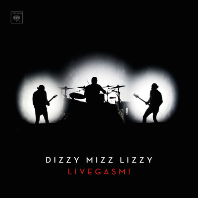 アルバム/Livegasm！/Dizzy Mizz Lizzy