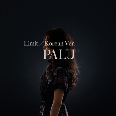 シングル/Limit (Korean Ver.)/PALU