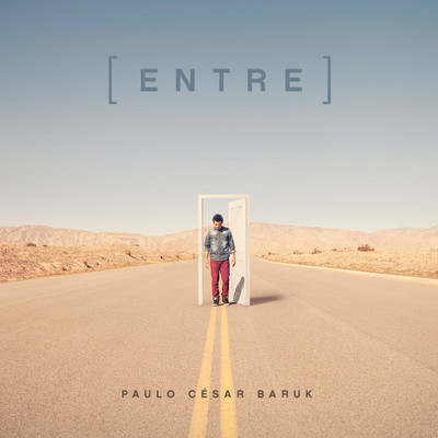 アルバム/Entre/Paulo Cesar Baruk