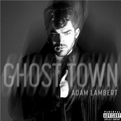 Ghost Town/Adam Lambert