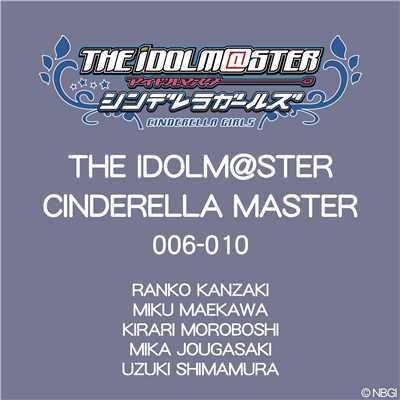 THE IDOLM@STER CINDERELLA MASTER 006〜010/Various Artists