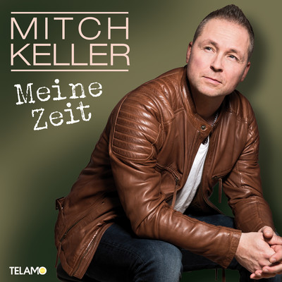 アルバム/Meine Zeit/Mitch Keller