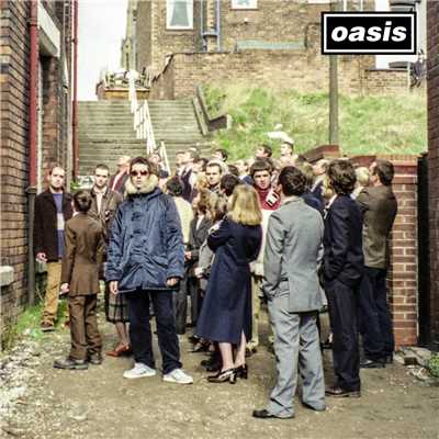 D'You Know What I Mean？ (NG's 2016 Rethink)/Oasis