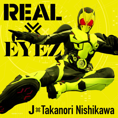 REAL×EYEZ TVsize/J×Takanori Nishikawa