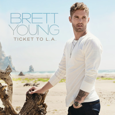 アルバム/Ticket To L.A./Brett Young