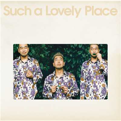 Such a Lovely Place/槇原敬之