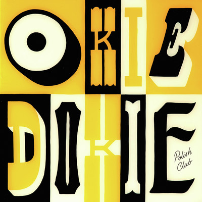 アルバム/Okie Dokie (Explicit)/Polish Club