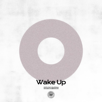 シングル/Wake Up feat. Lilly Ahlberg/AmPm