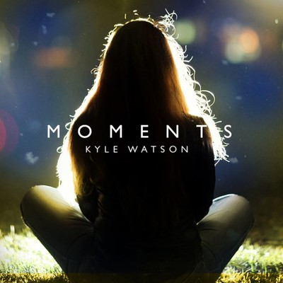シングル/Moments/Kyle Watson