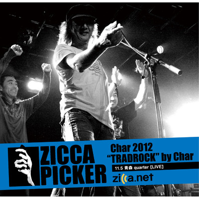 アルバム/ZICCA PICKER 2012 vol.12 [青森]/Char