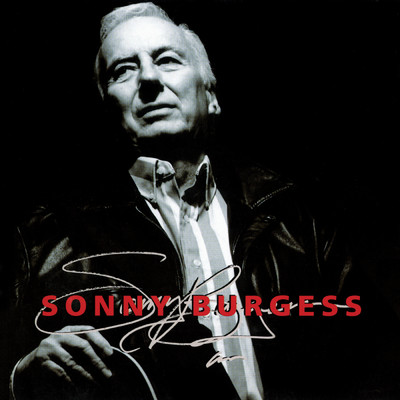 If I Could I Would/Sonny Burgess