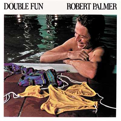 Double Fun/ロバート・パーマー