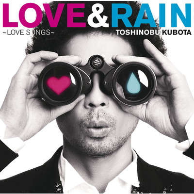 アルバム/LOVE & RAIN ～LOVE SONGS～/久保田 利伸