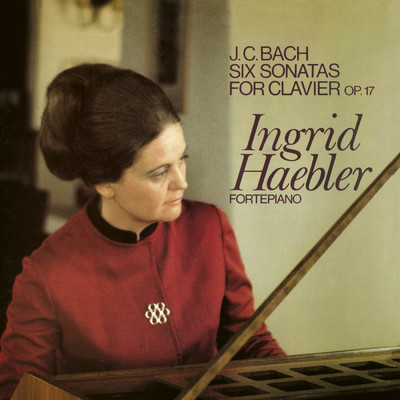 Bach, J.C.: Keybooard Sonatas, Op. 17/イングリット・ヘブラー