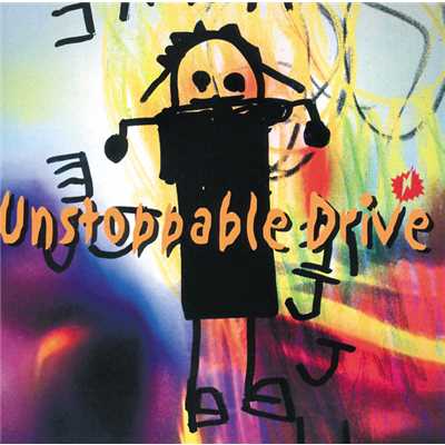 アルバム/Unstoppable Drive/J